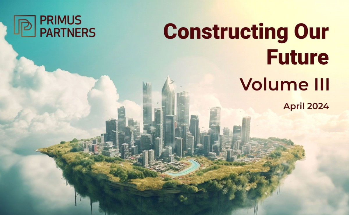 Constructing Our Future | Volume III | April 2024